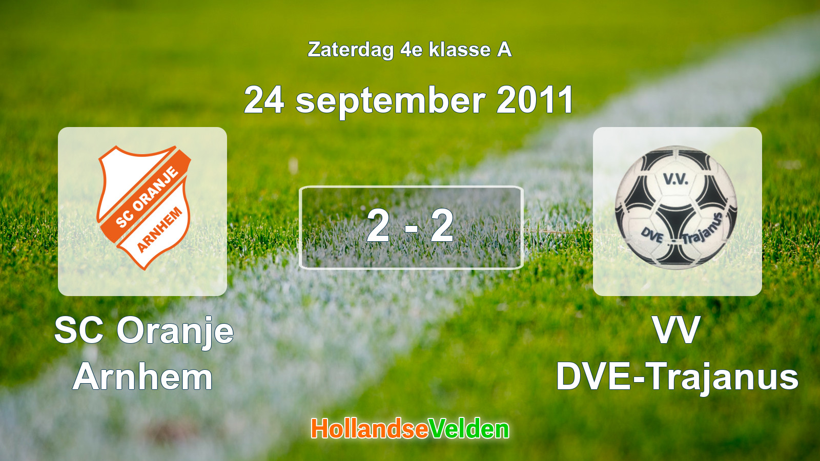 Gespeelde wedstrijd: SC Oranje Arnhem - VV DVE-Trajanus 2 - 2 (24 september 2011)