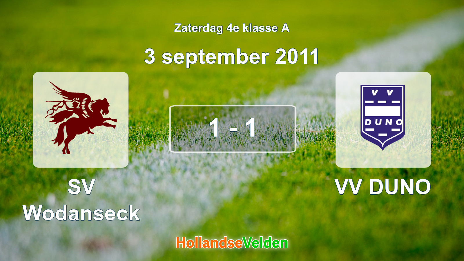 Gespeelde wedstrijd: SV Wodanseck - VV DUNO 1 - 1 (3 september 2011)