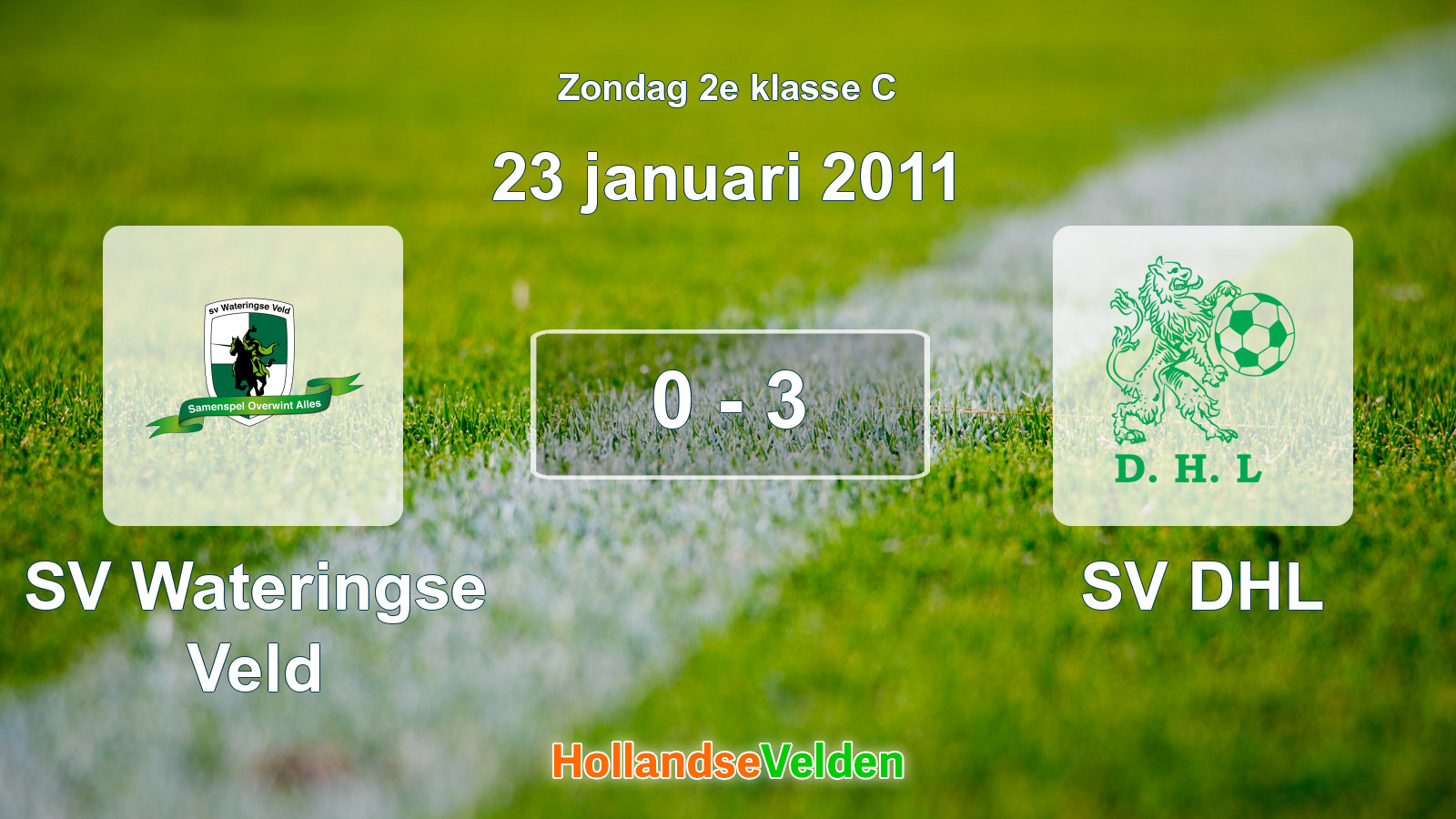 Gespeelde wedstrijd: SV Wateringse Veld - SV DHL 0 - 3 (23 januari 2011)