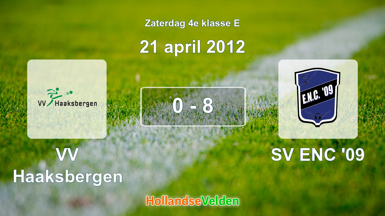 Gespeelde wedstrijd: VV Haaksbergen - SV ENC '09 0 - 8 (21 april 2012)