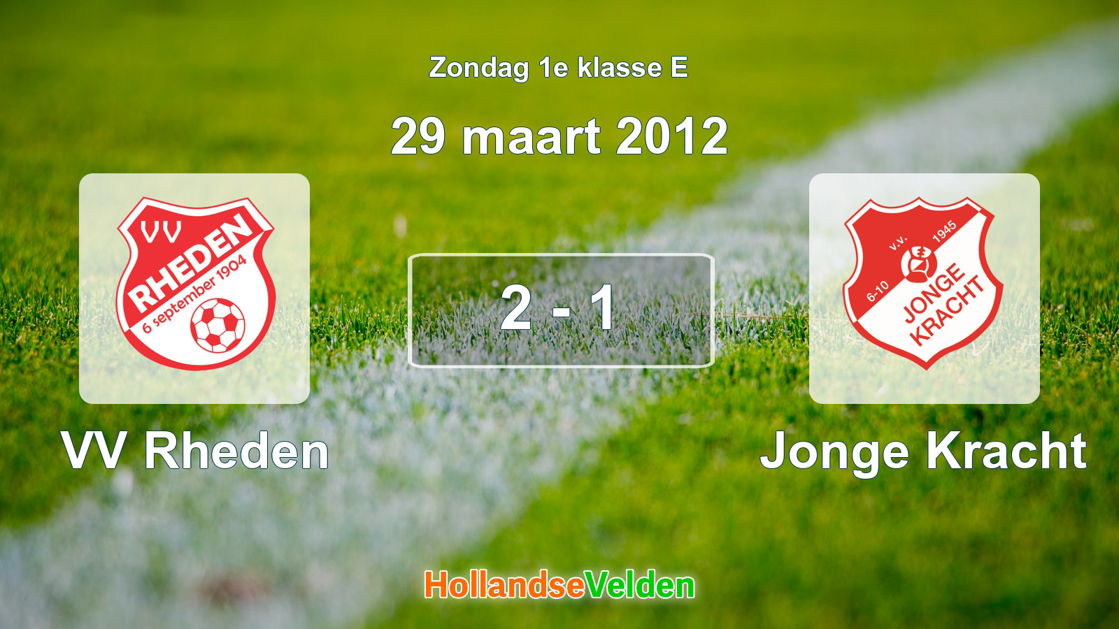 Gespeelde wedstrijd: VV Rheden - Jonge Kracht 2 - 1 (29 maart 2012)