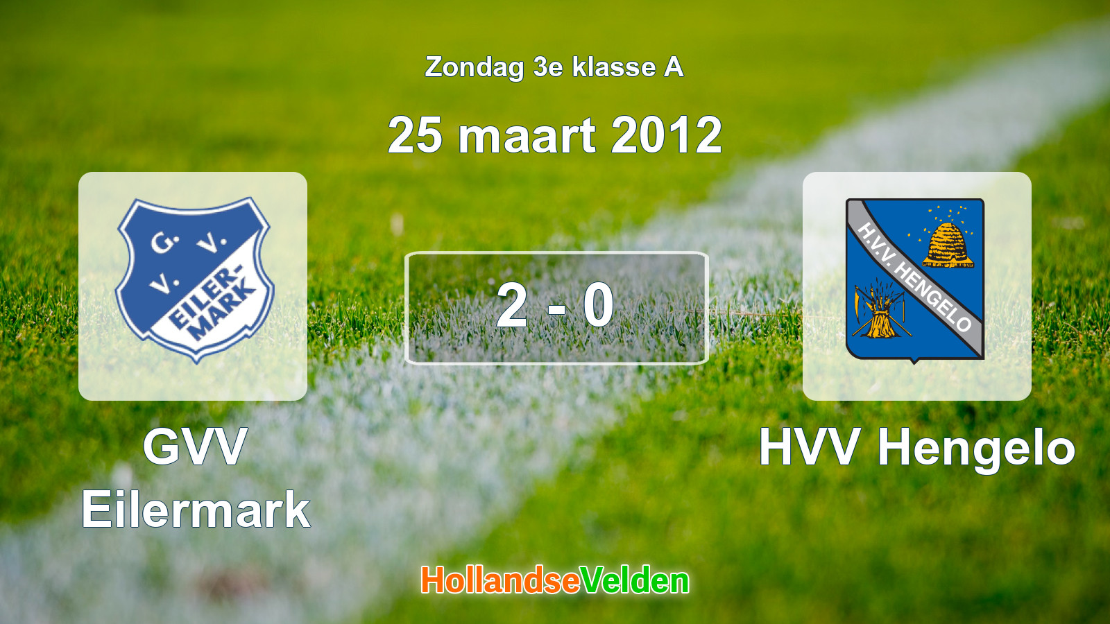 Gespeelde wedstrijd: GVV Eilermark - HVV Hengelo 2 - 0 (25 maart 2012)