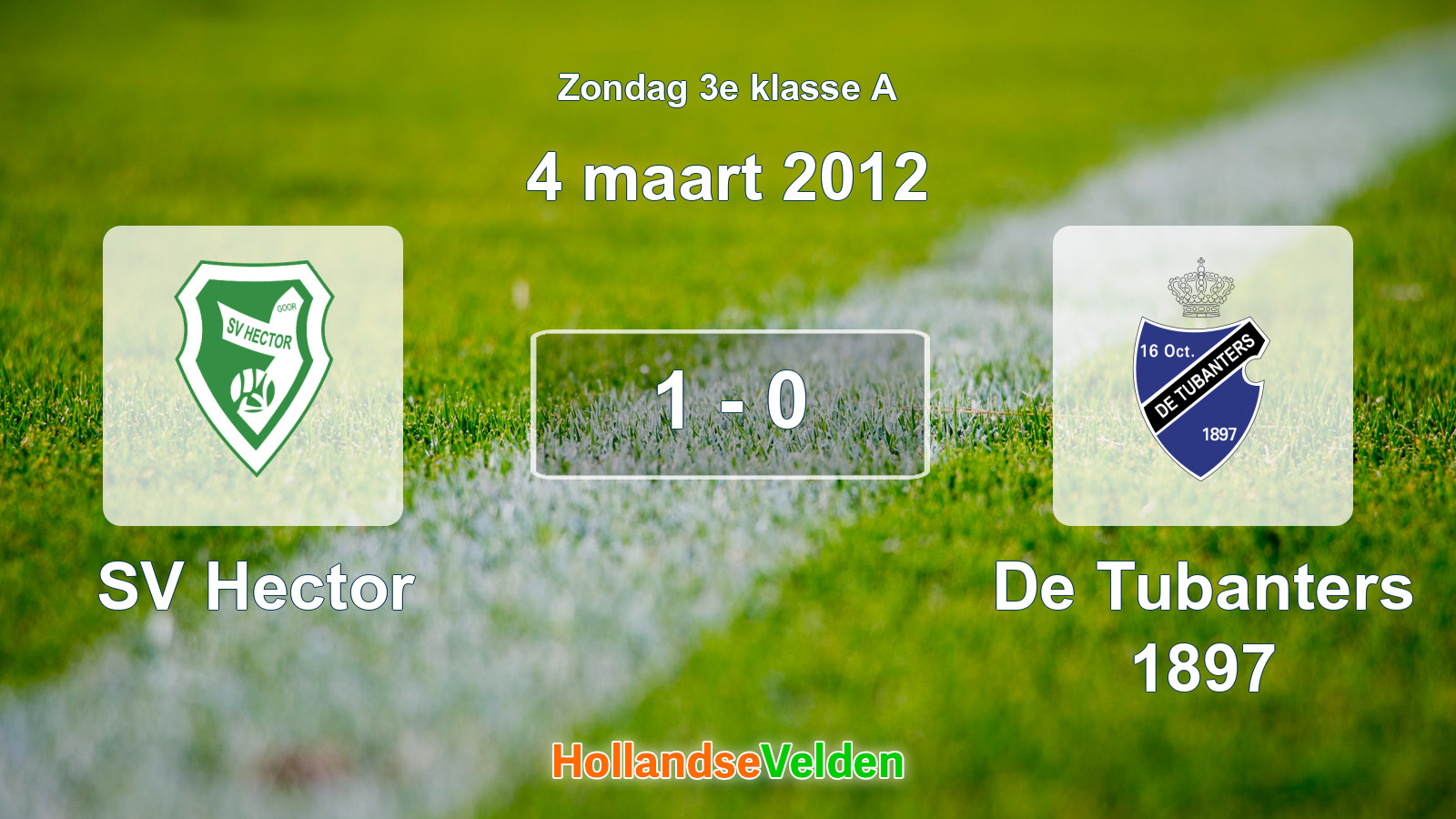 Gespeelde wedstrijd: SV Hector - De Tubanters 1897 1 - 0 (4 maart 2012)