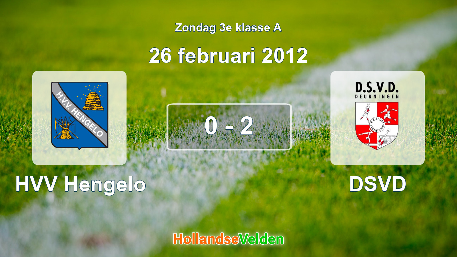 Gespeelde wedstrijd: HVV Hengelo - DSVD 0 - 2 (26 februari 2012)
