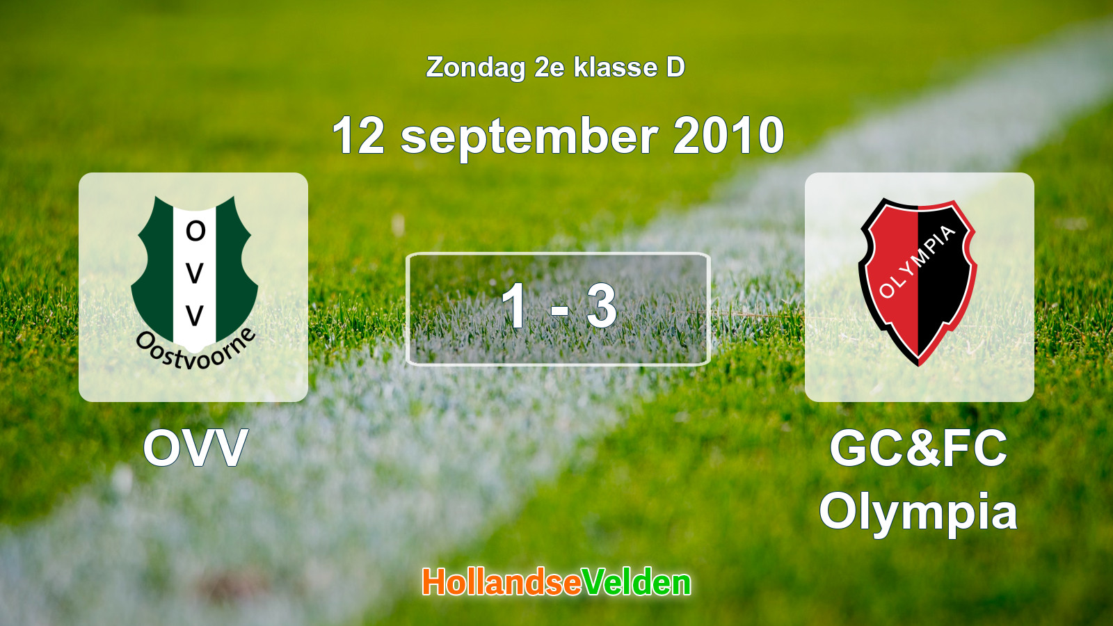 Gespeelde wedstrijd: OVV - GC&FC Olympia 1 - 3 (12 september 2010)