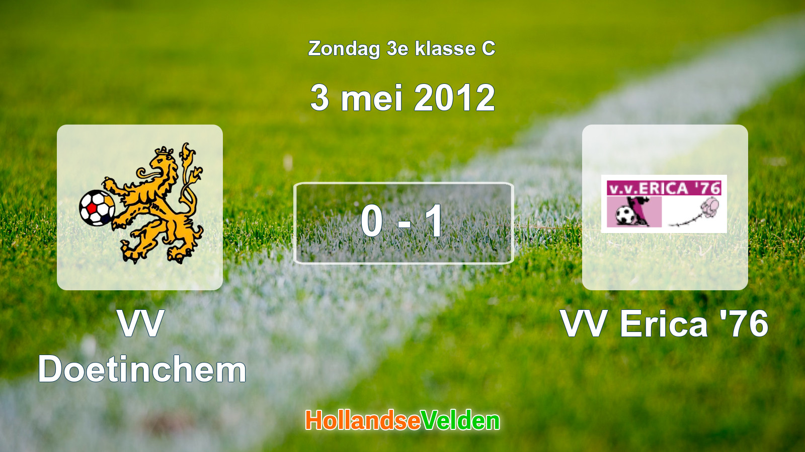 Gespeelde wedstrijd: VV Doetinchem - VV Erica '76 0 - 1 (3 mei 2012)