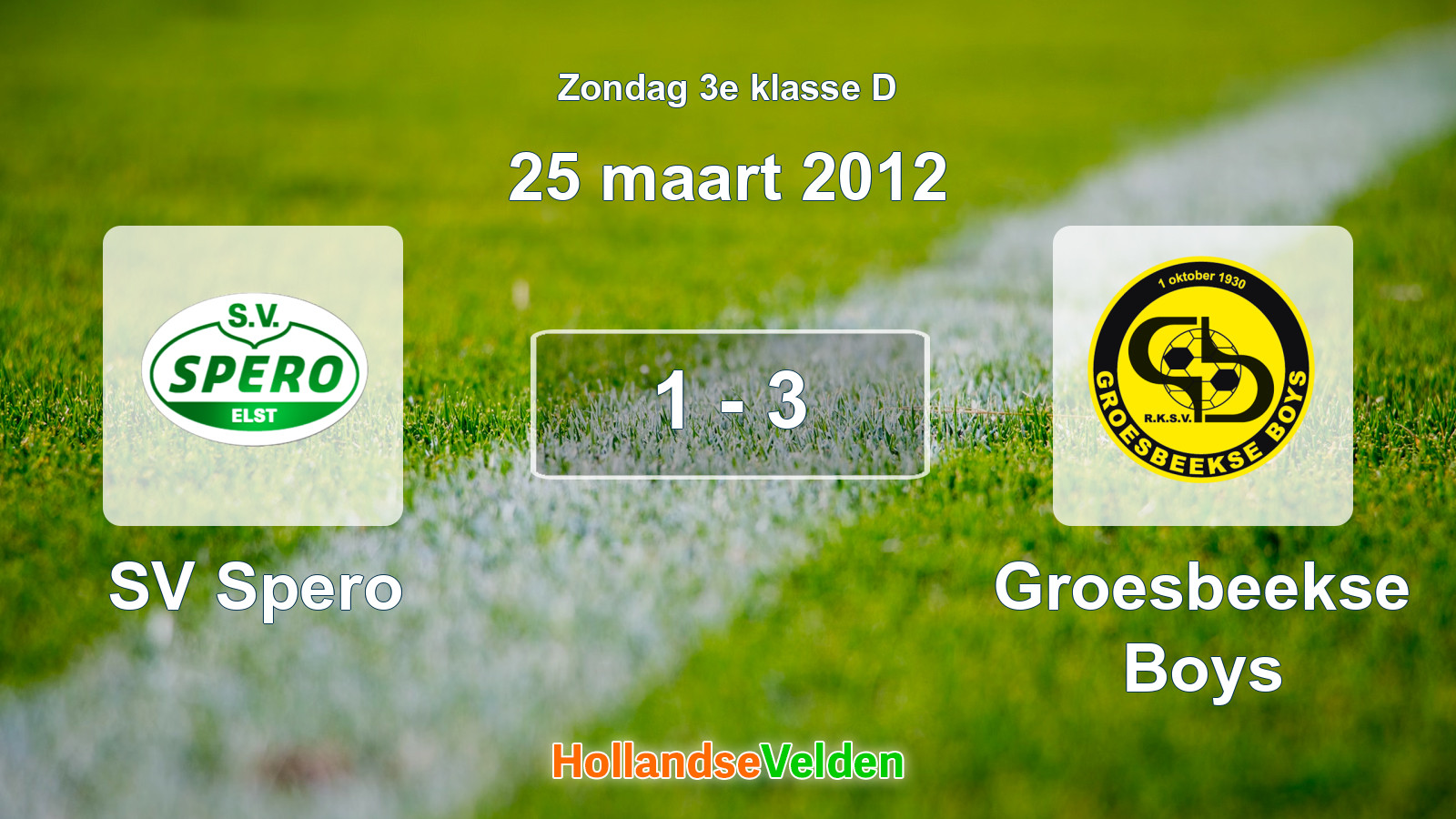 Gespeelde wedstrijd: SV Spero - Groesbeekse Boys 1 - 3 (25 maart 2012)