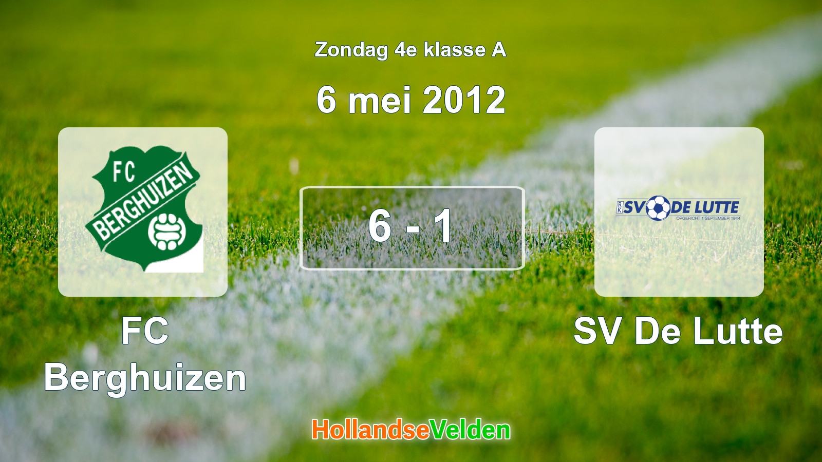 Gespeelde wedstrijd: FC Berghuizen - SV De Lutte 6 - 1 (6 mei 2012)