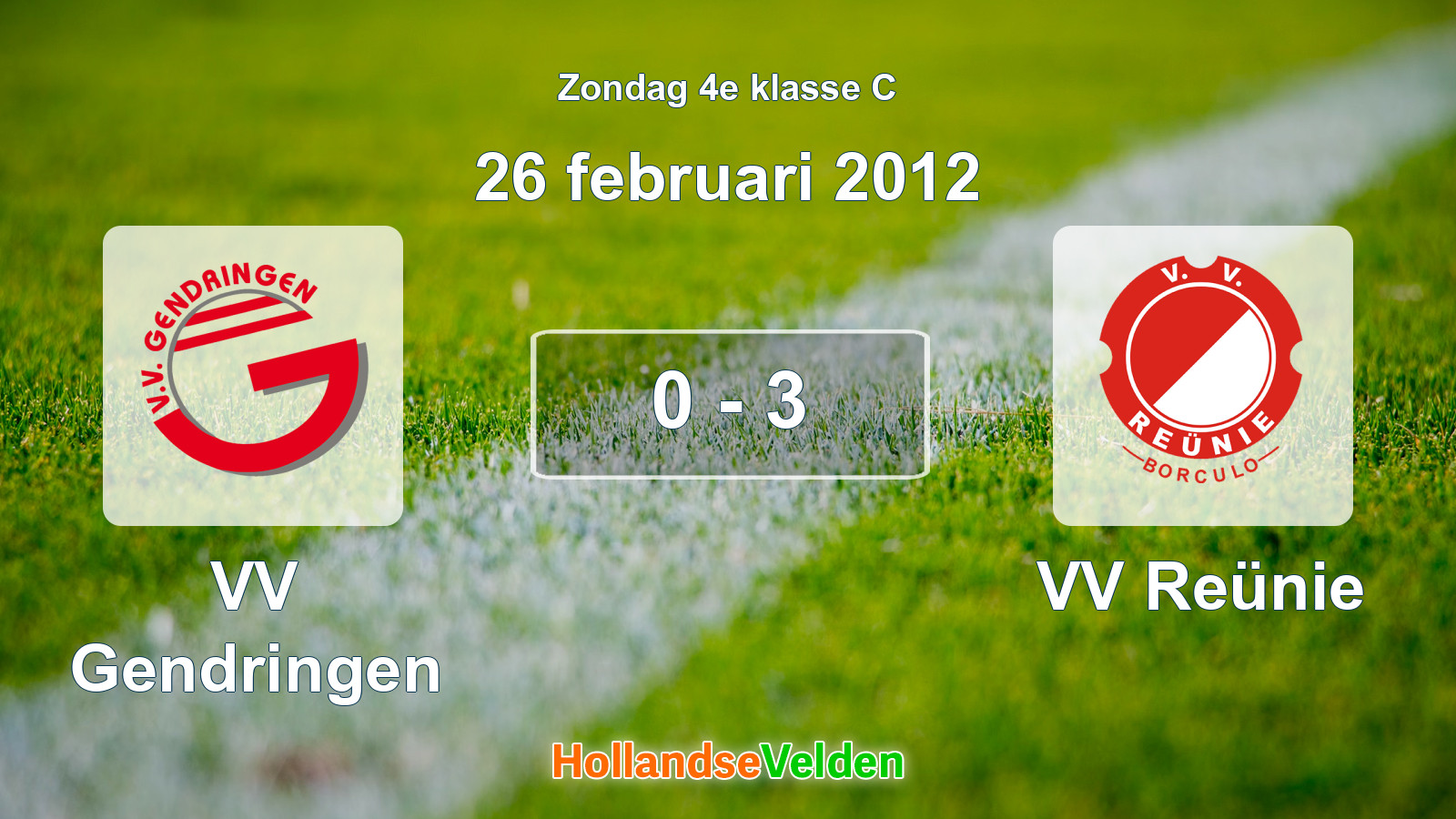 Gespeelde wedstrijd: VV Gendringen - VV Reünie 0 - 3 (26 februari 2012)