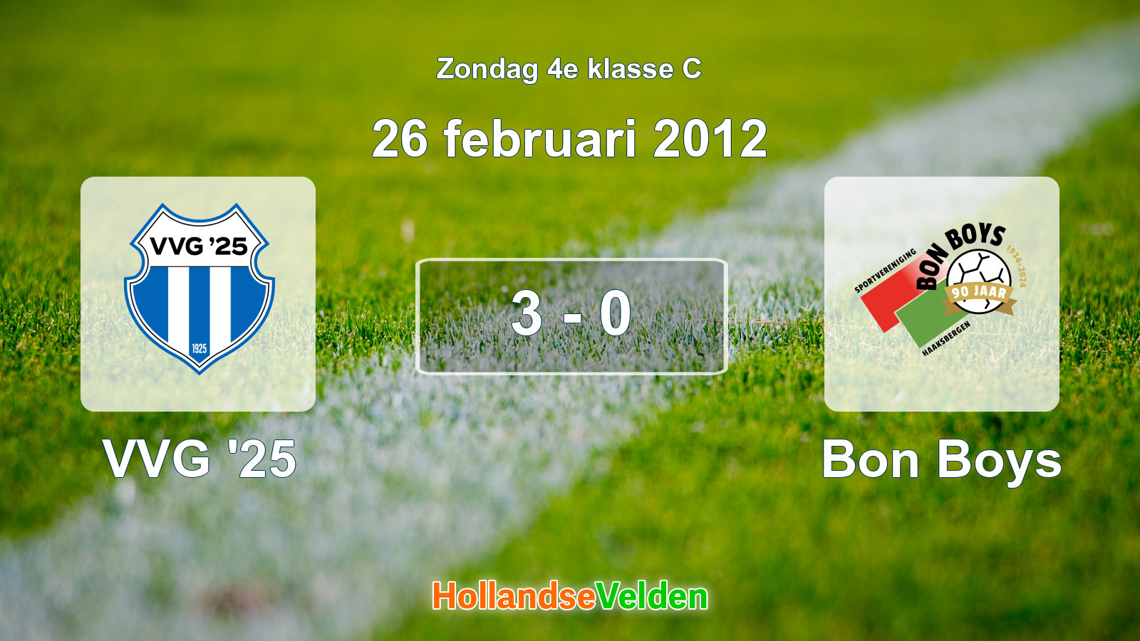 Gespeelde wedstrijd: VVG '25 - Bon Boys 3 - 0 (26 februari 2012)