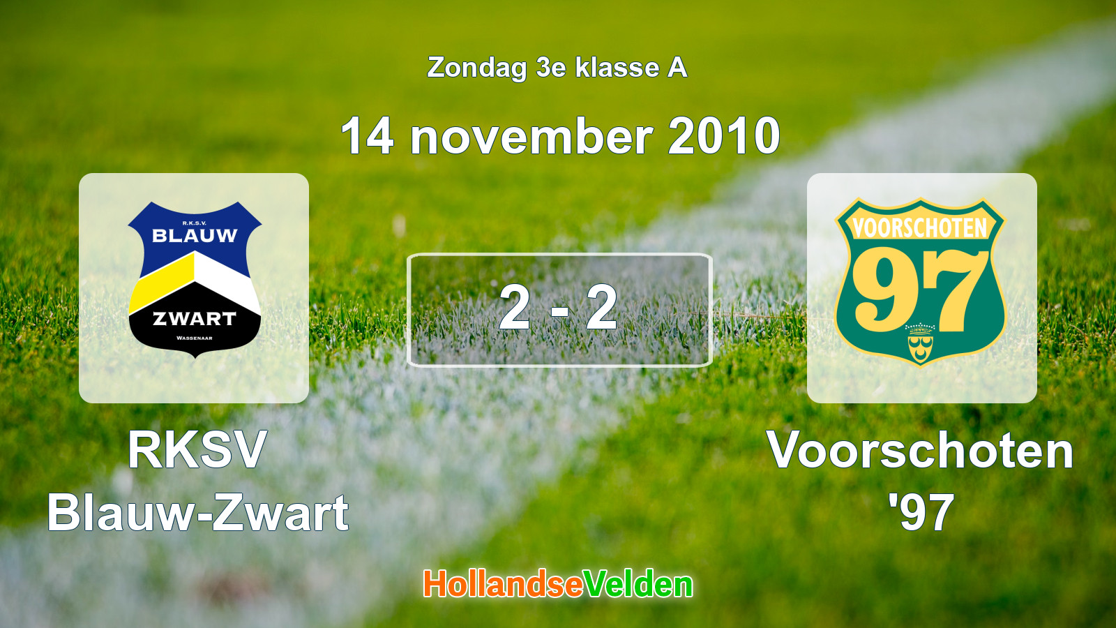 Gespeelde wedstrijd: RKSV Blauw-Zwart - Voorschoten '97 2 - 2 (14 november 2010)