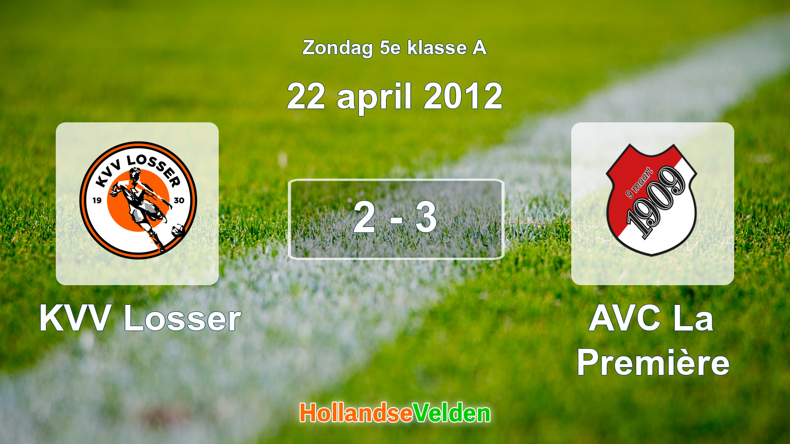 Gespeelde wedstrijd: KVV Losser - AVC La Première 2 - 3 (22 april 2012)