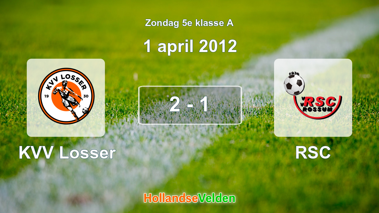 Gespeelde wedstrijd: KVV Losser - RSC 2 - 1 (1 april 2012)