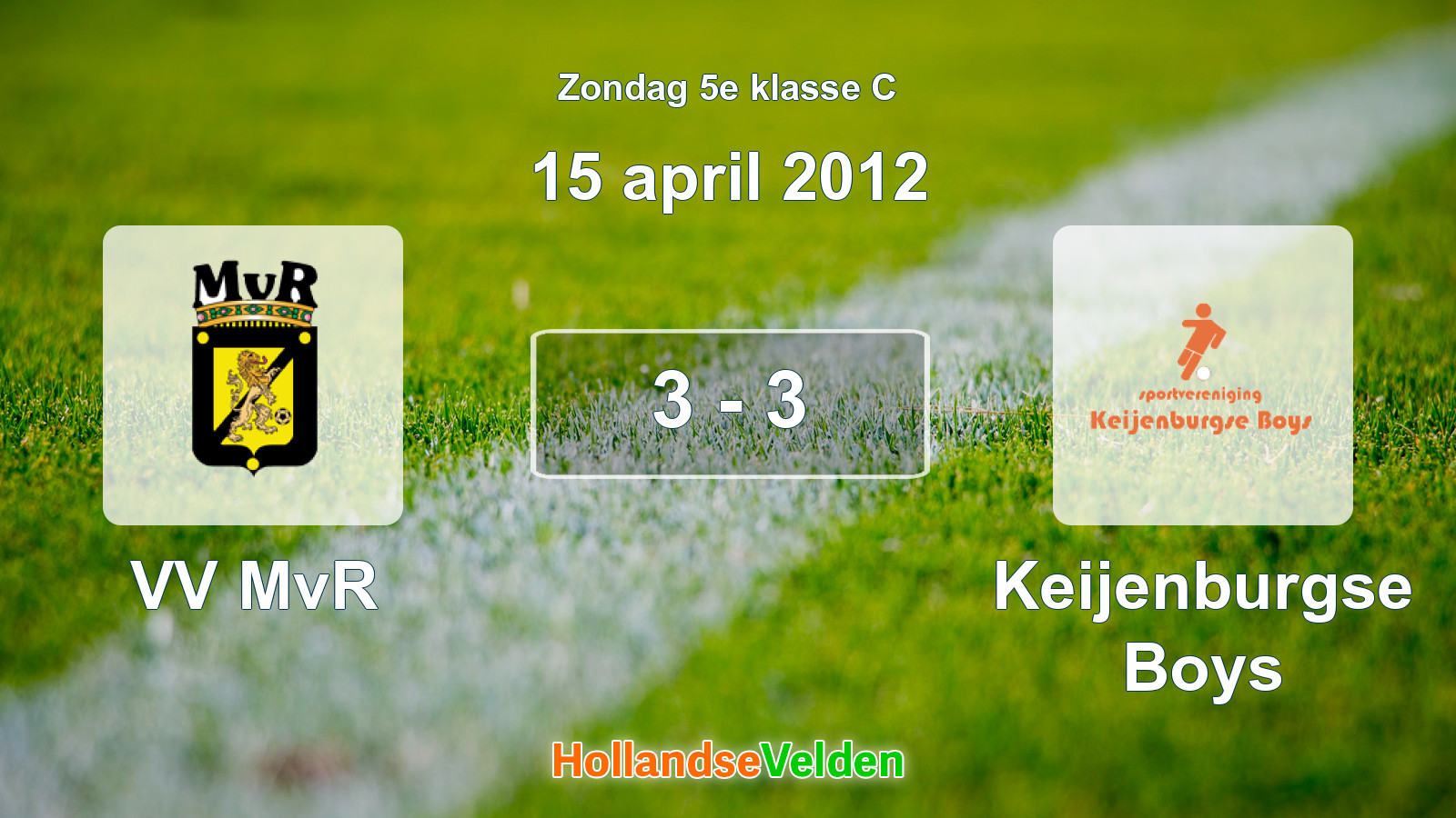 Gespeelde wedstrijd: VV MvR - Keijenburgse Boys 3 - 3 (15 april 2012)