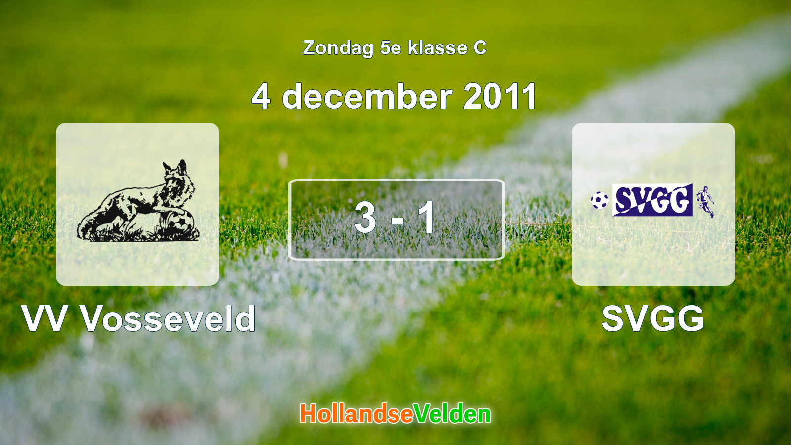 Gespeelde wedstrijd: VV Vosseveld - SVGG 3 - 1 (4 december 2011)