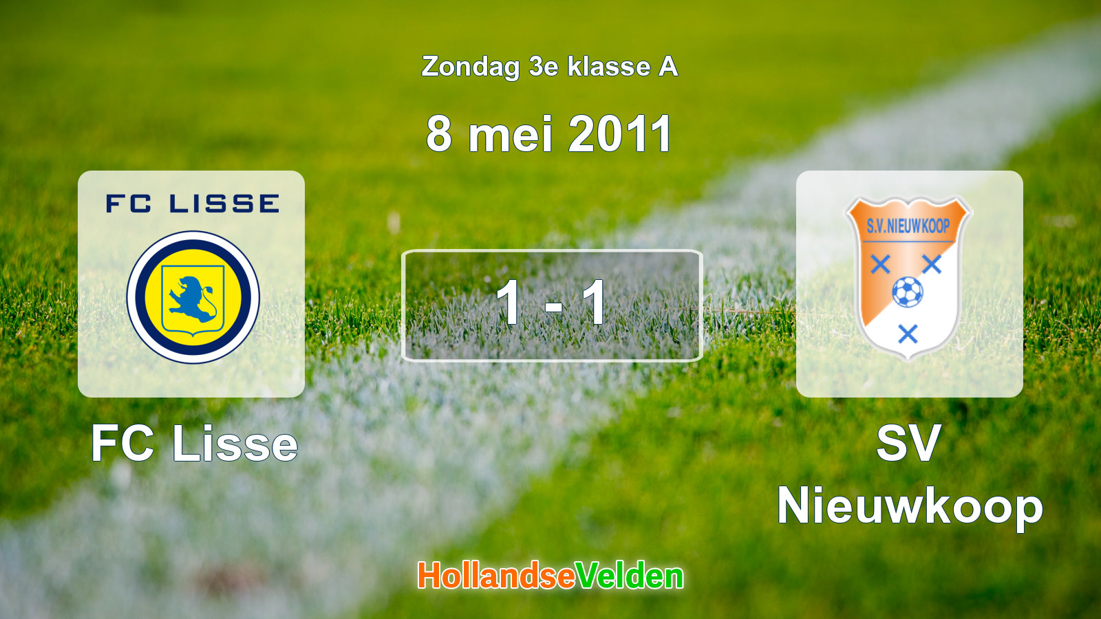 Gespeelde wedstrijd: FC Lisse - SV Nieuwkoop 1 - 1 (8 mei 2011)