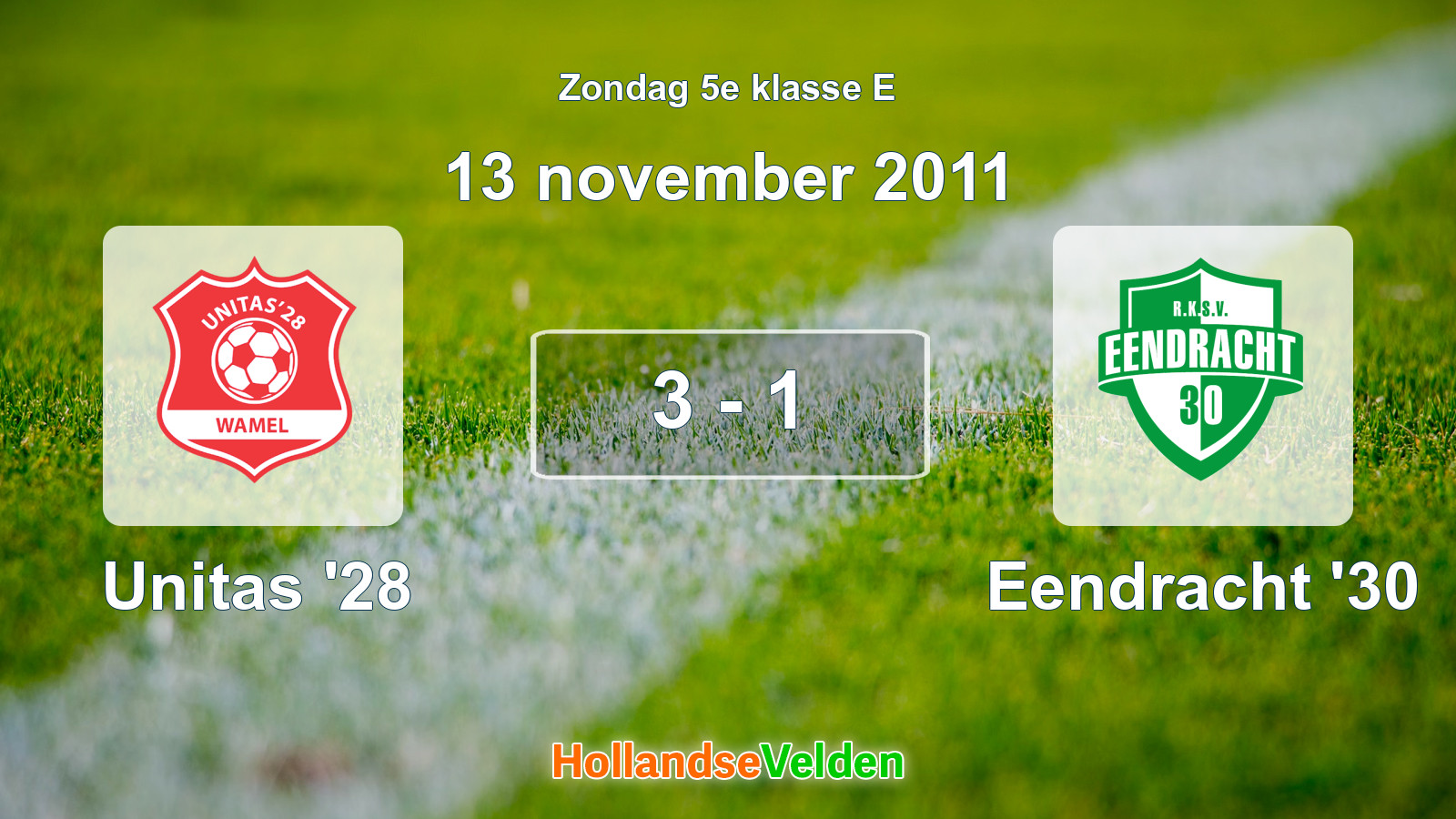 Gespeelde wedstrijd: Unitas '28 - Eendracht '30 3 - 1 (13 november 2011)