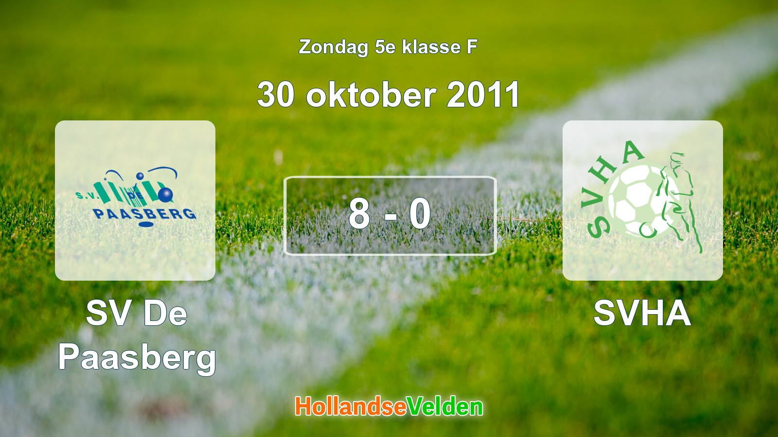 Gespeelde wedstrijd: SV De Paasberg - SVHA 8 - 0 (30 oktober 2011)