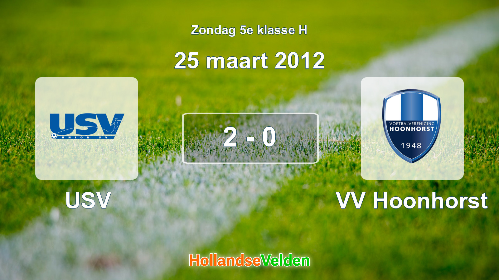 Gespeelde wedstrijd: USV - VV Hoonhorst 2 - 0 (25 maart 2012)
