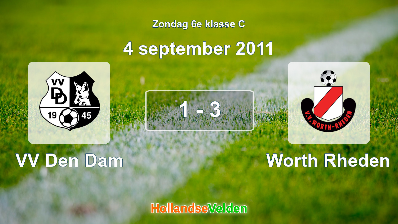 Gespeelde wedstrijd: VV Den Dam - Worth Rheden 1 - 3 (4 september 2011)