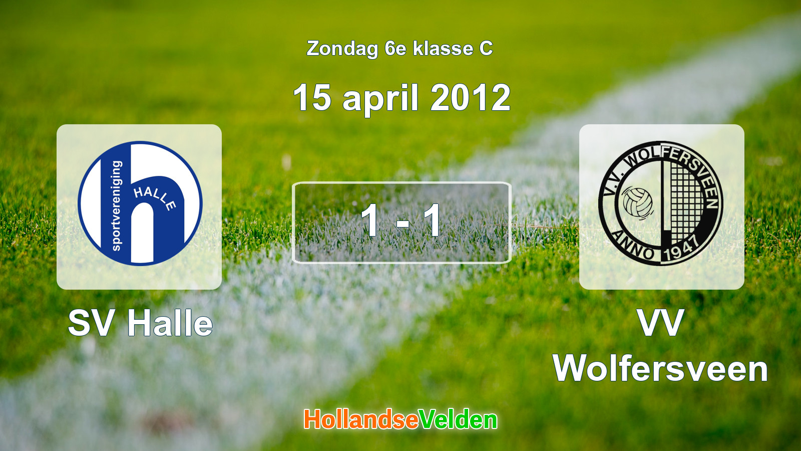 Gespeelde wedstrijd: SV Halle - VV Wolfersveen 1 - 1 (15 april 2012)