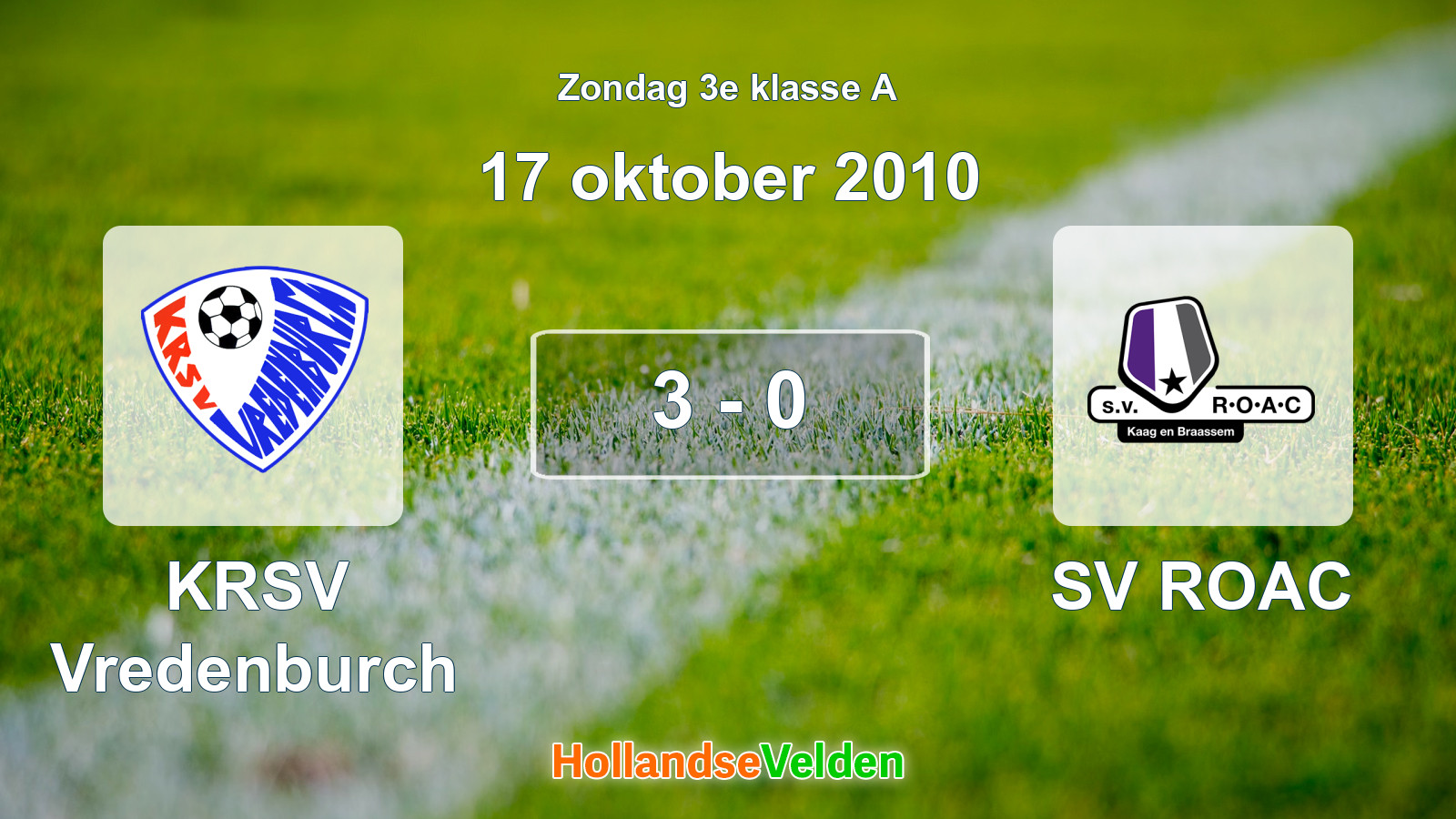 Gespeelde wedstrijd: KRSV Vredenburch - SV ROAC 3 - 0 (17 oktober 2010)