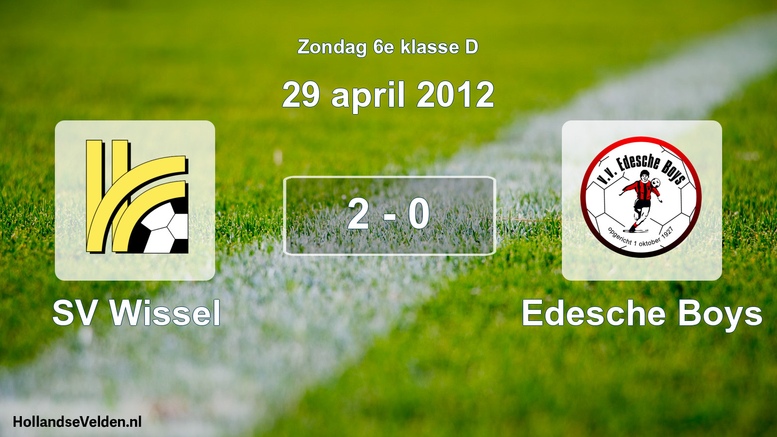 Gespeelde wedstrijd: SV Wissel - Edesche Boys 2 - 0 (29 april 2012)