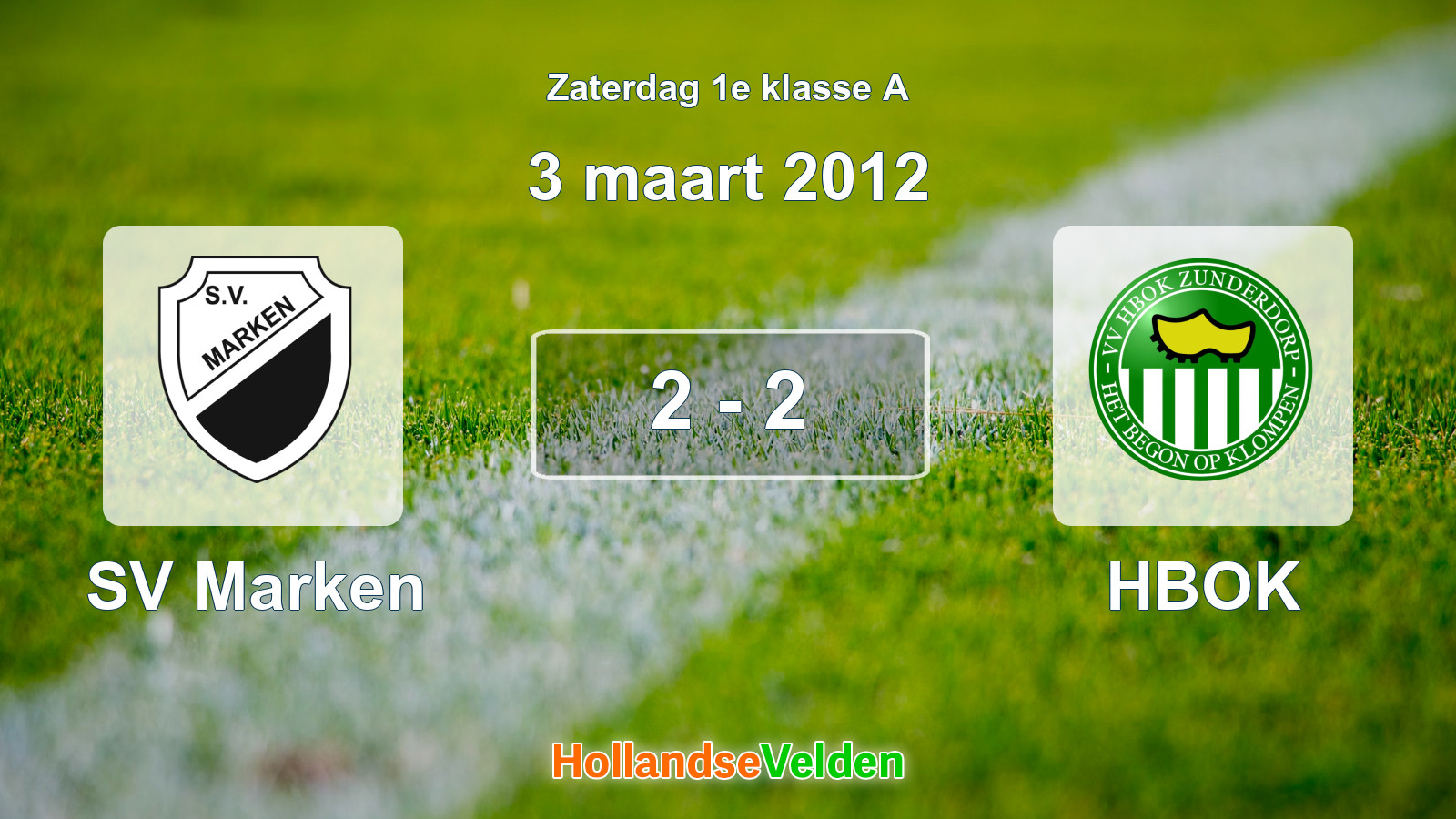 Gespeelde wedstrijd: SV Marken - HBOK 2 - 2 (3 maart 2012)