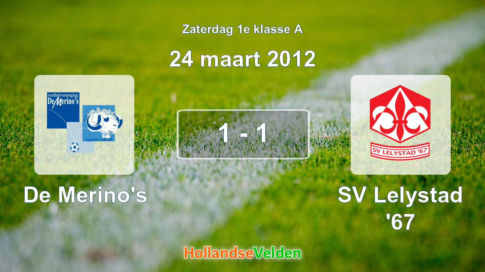 Gespeelde wedstrijd: De Merino's - SV Lelystad '67 1 - 1 (24 maart 2012)
