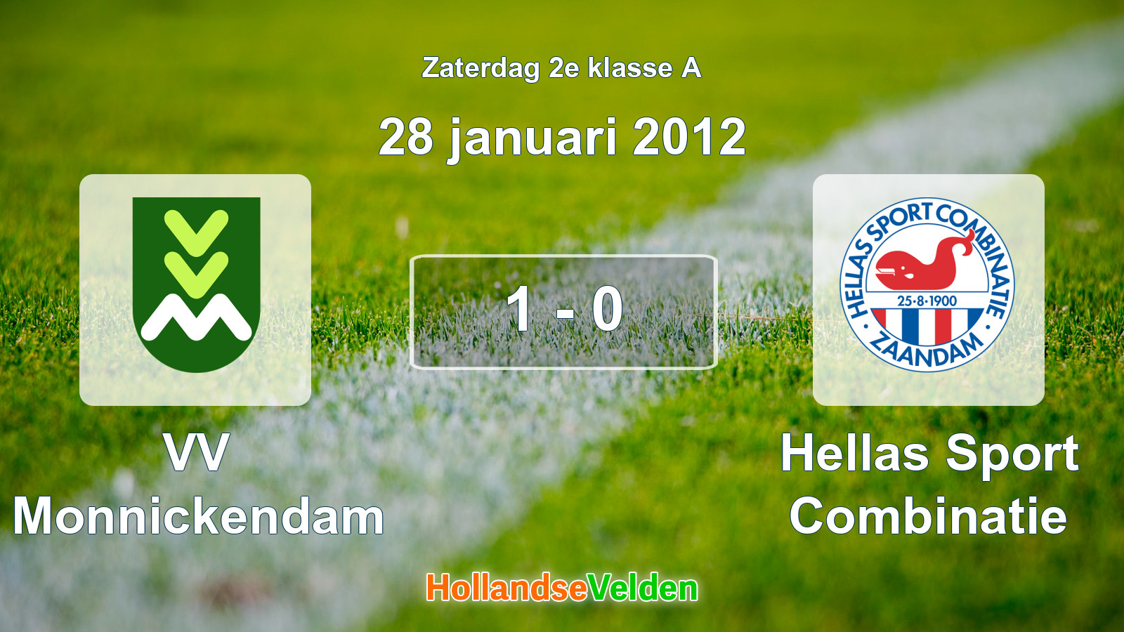 Gespeelde wedstrijd: VV Monnickendam - Hellas Sport Combinatie 1 - 0 (28 januari 2012)