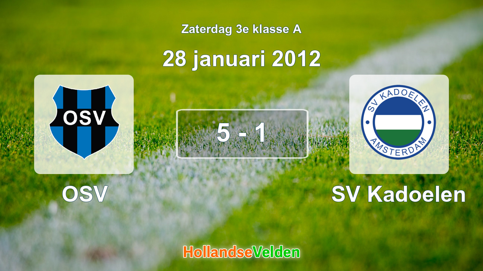 Gespeelde wedstrijd: OSV - SV Kadoelen 5 - 1 (28 januari 2012)