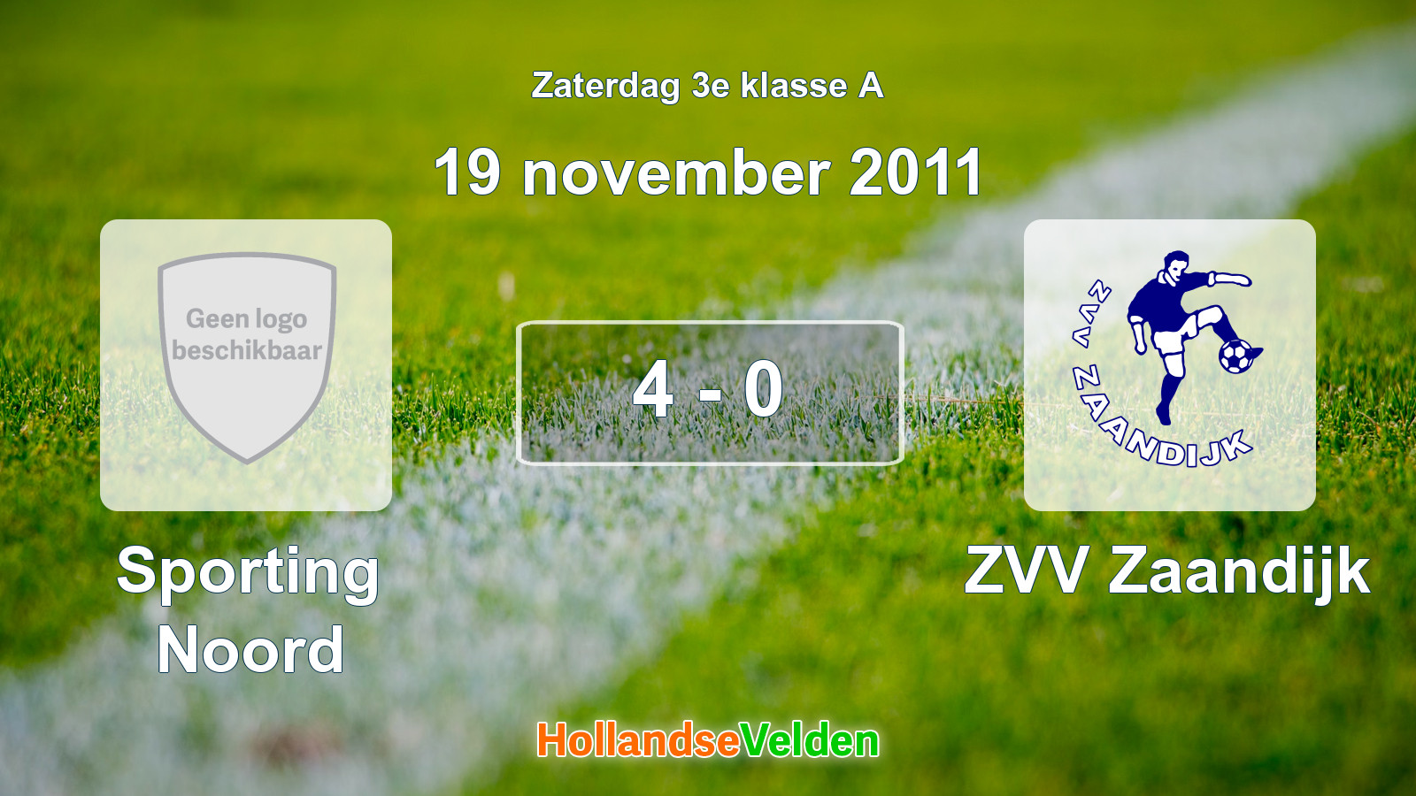 Gespeelde wedstrijd: Sporting Noord - ZVV Zaandijk 4 - 0 (19 november 2011)