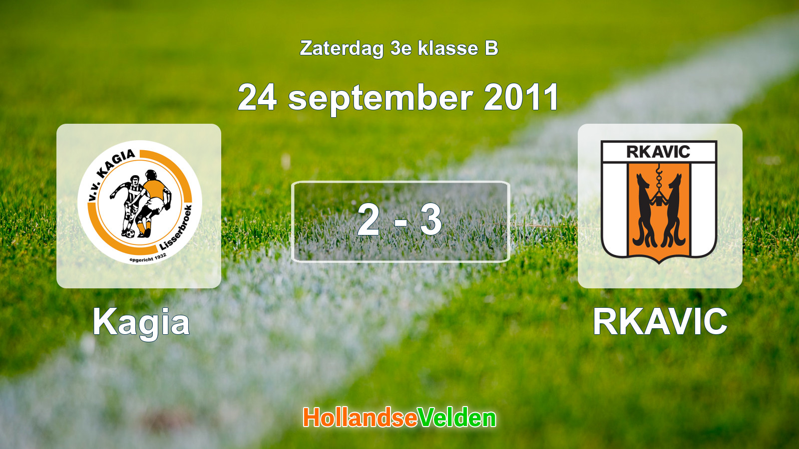 Gespeelde wedstrijd: Kagia - RKAVIC 2 - 3 (24 september 2011)