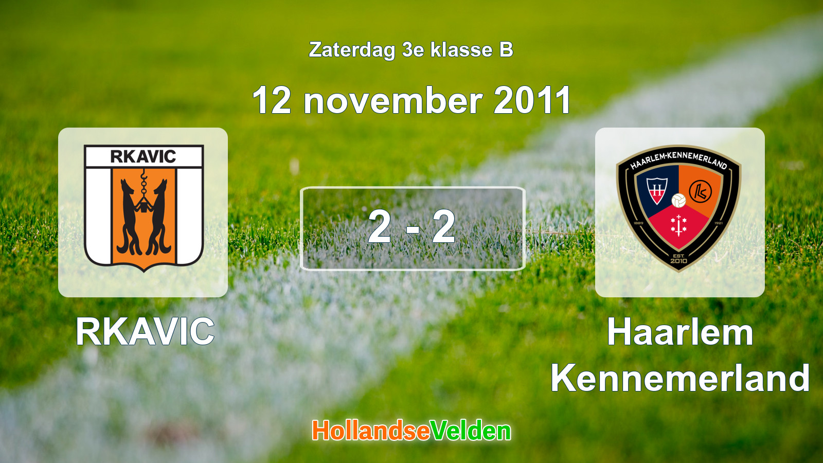 Gespeelde wedstrijd: RKAVIC - Haarlem Kennemerland 2 - 2 (12 november 2011)