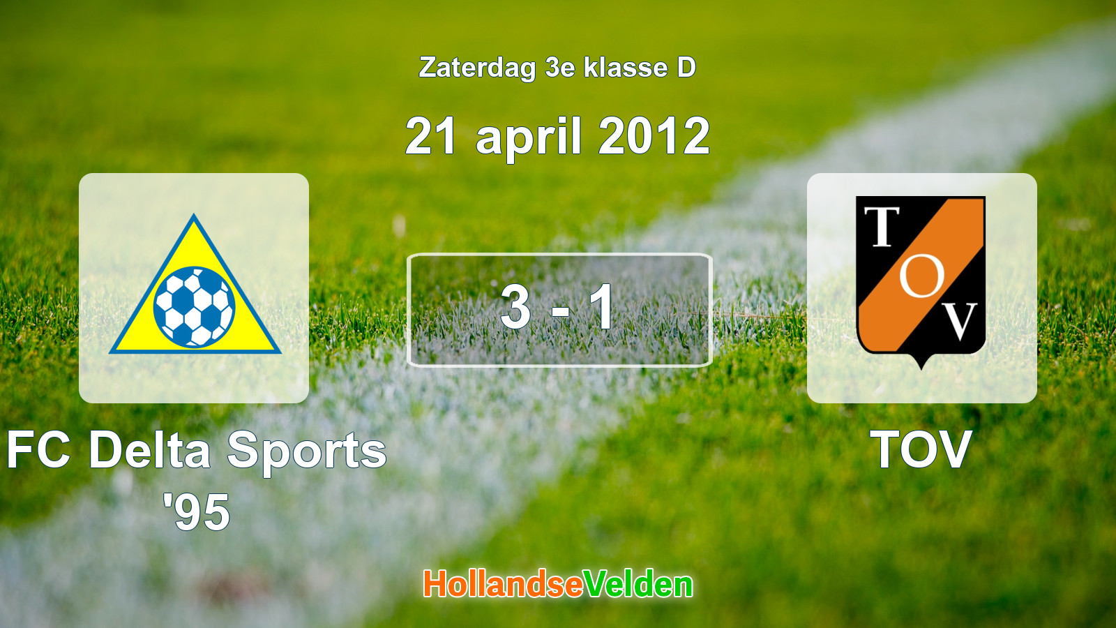 Gespeelde wedstrijd: FC Delta Sports '95 - TOV 3 - 1 (21 april 2012)