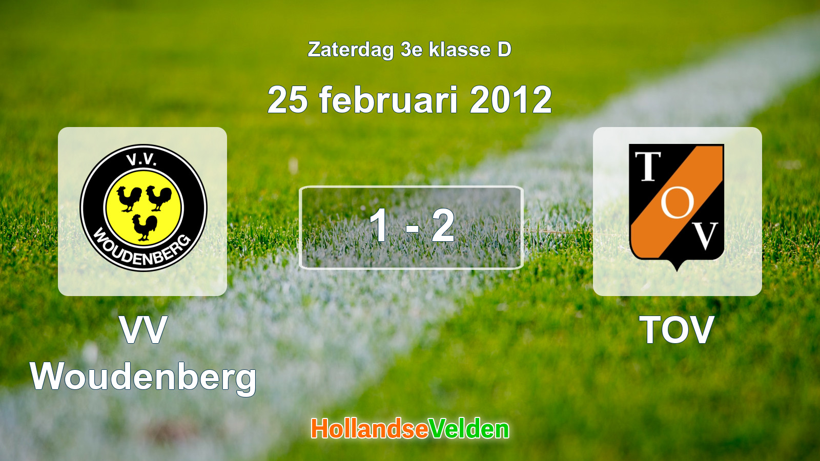 Gespeelde wedstrijd: VV Woudenberg - TOV 1 - 2 (25 februari 2012)