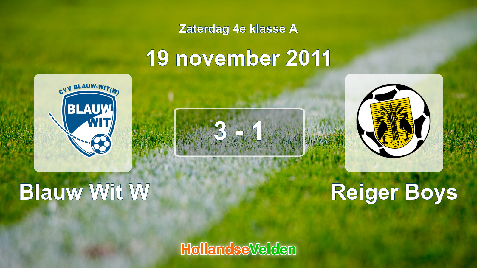 Gespeelde wedstrijd: Blauw Wit W - Reiger Boys 3 - 1 (19 november 2011)