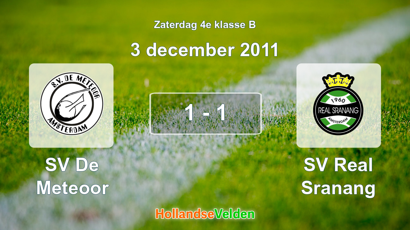 Gespeelde wedstrijd: SV De Meteoor - SV Real Sranang 1 - 1 (3 december 2011)