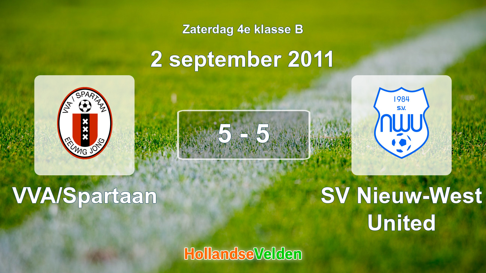 Gespeelde wedstrijd: VVA/Spartaan - SV Nieuw-West United 5 - 5 (2 september 2011)