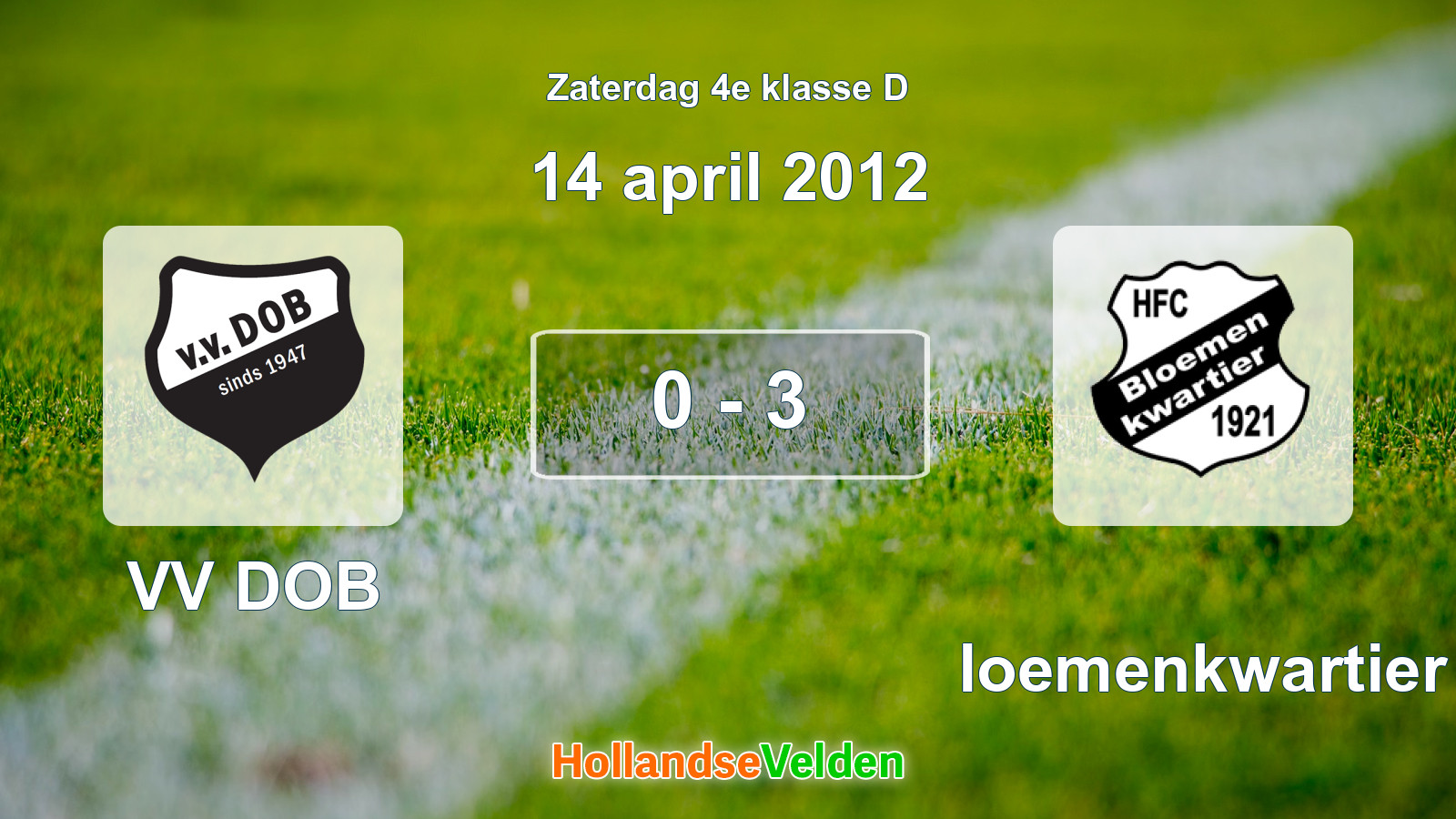 Gespeelde wedstrijd: VV DOB - Bloemenkwartier 0 - 3 (14 april 2012)