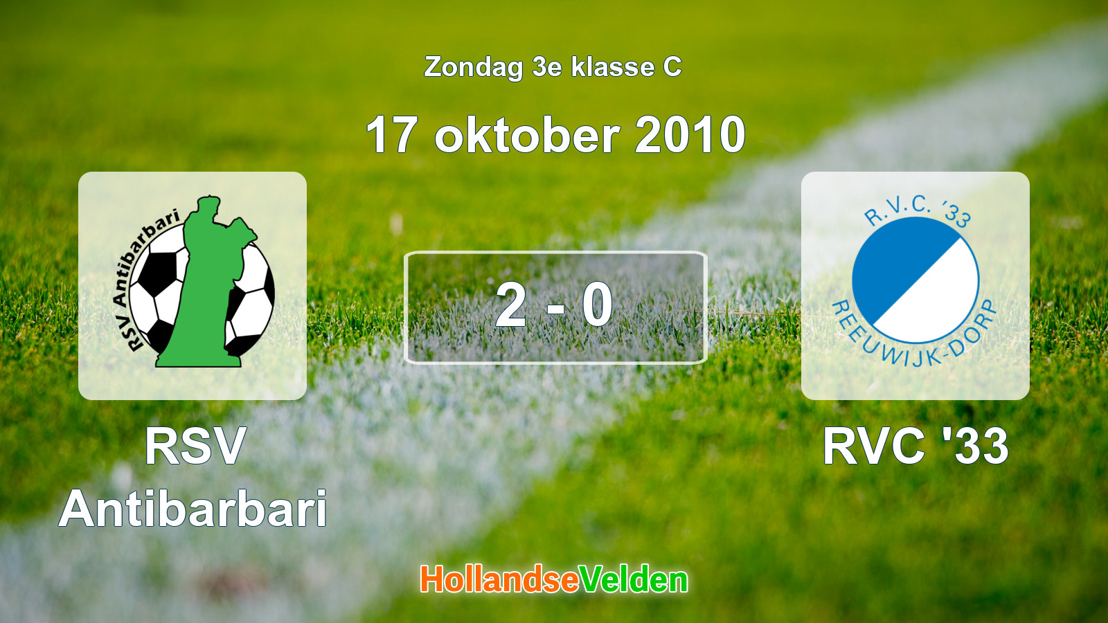 Gespeelde wedstrijd: RSV Antibarbari - RVC '33 2 - 0 (17 oktober 2010)