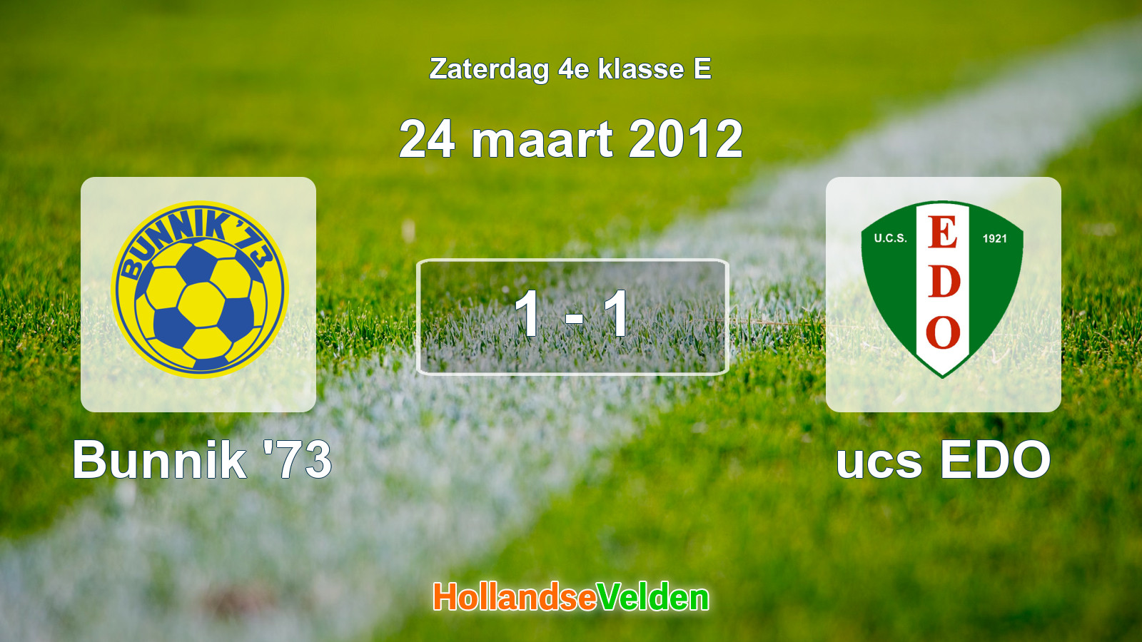 Gespeelde wedstrijd: Bunnik '73 - ucs EDO 1 - 1 (24 maart 2012)