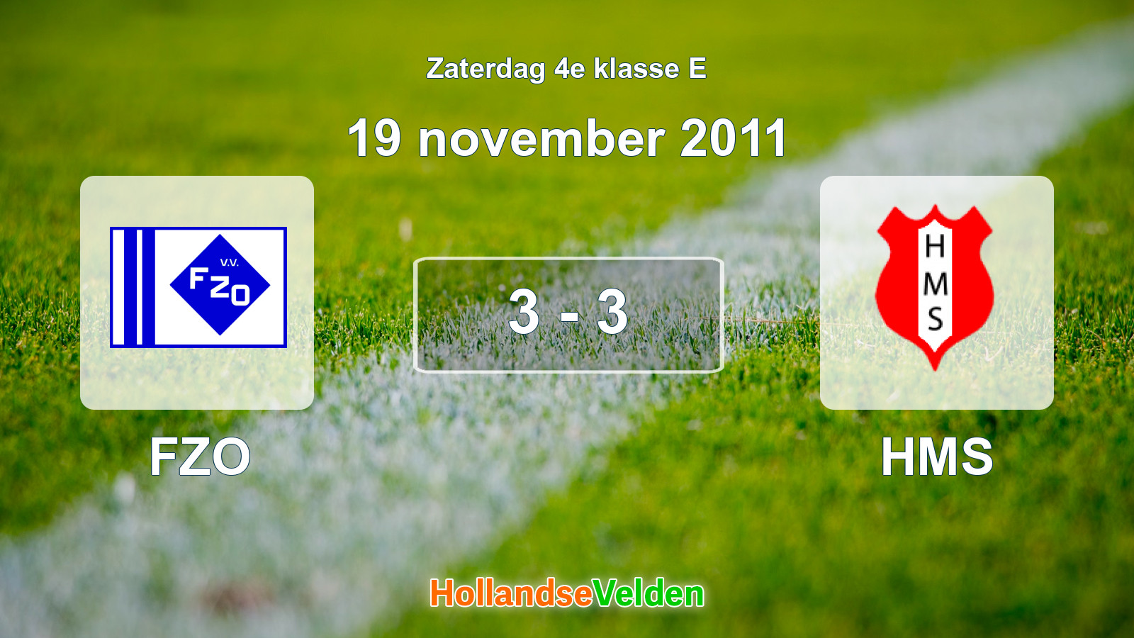 Gespeelde wedstrijd: FZO - HMS 3 - 3 (19 november 2011)