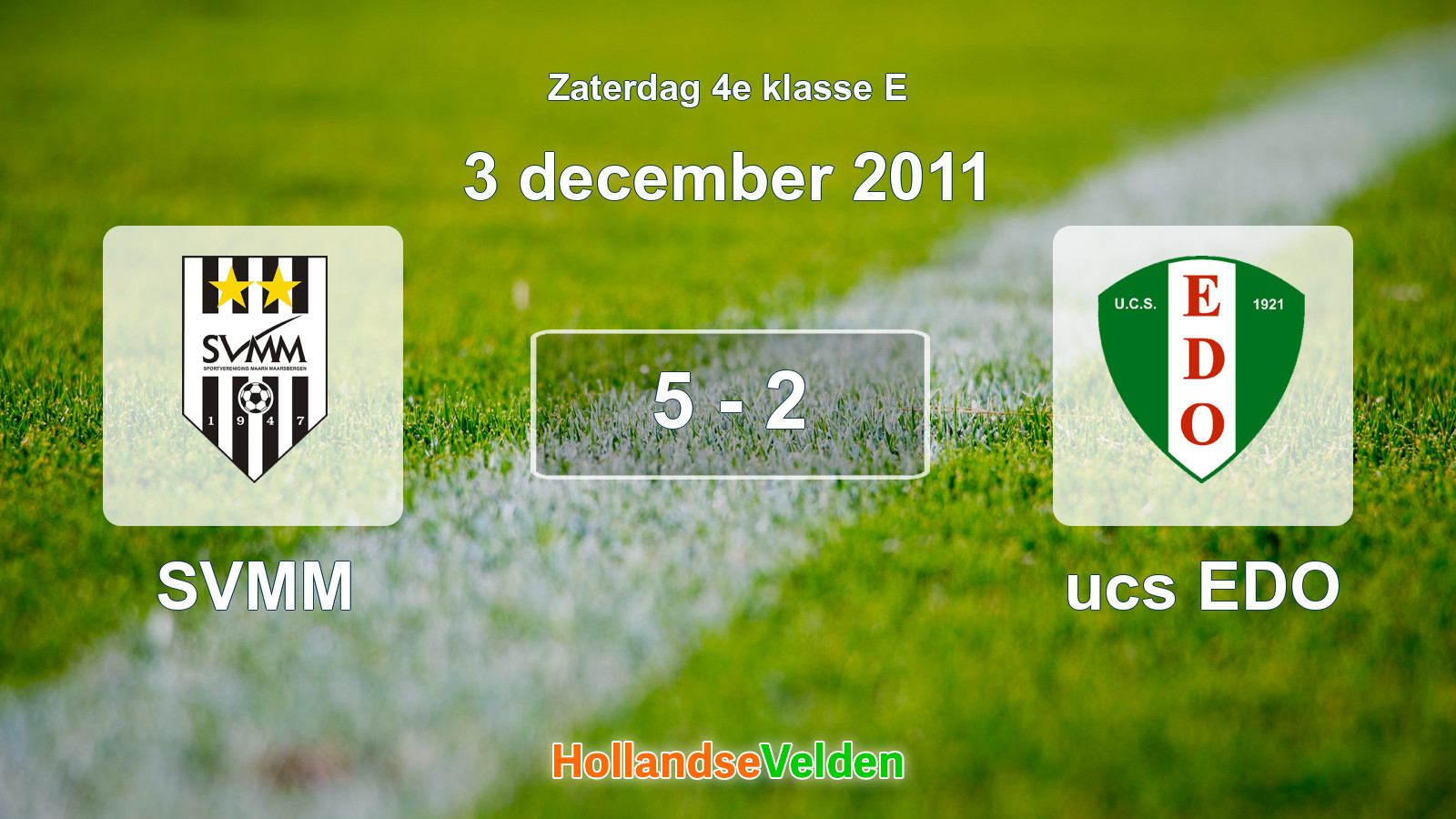 Gespeelde wedstrijd: SVMM - ucs EDO 5 - 2 (3 december 2011)