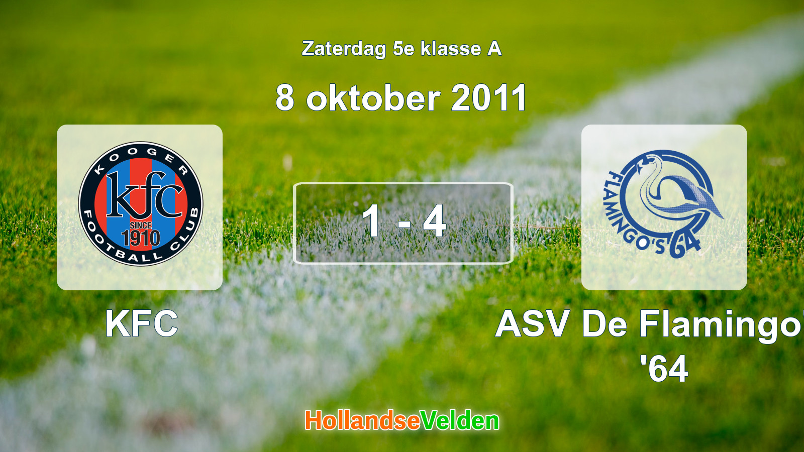 Gespeelde wedstrijd: KFC - ASV De Flamingo's '64 1 - 4 (8 oktober 2011)