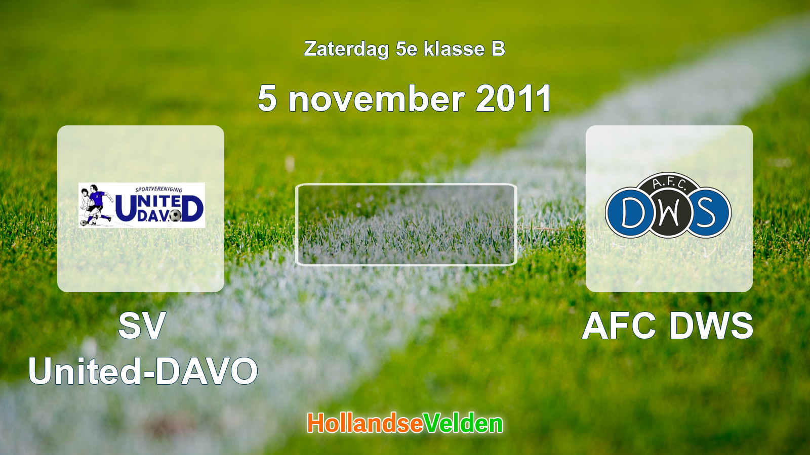 Geplande wedstrijd: SV United-DAVO - AFC DWS (5 november 2011)