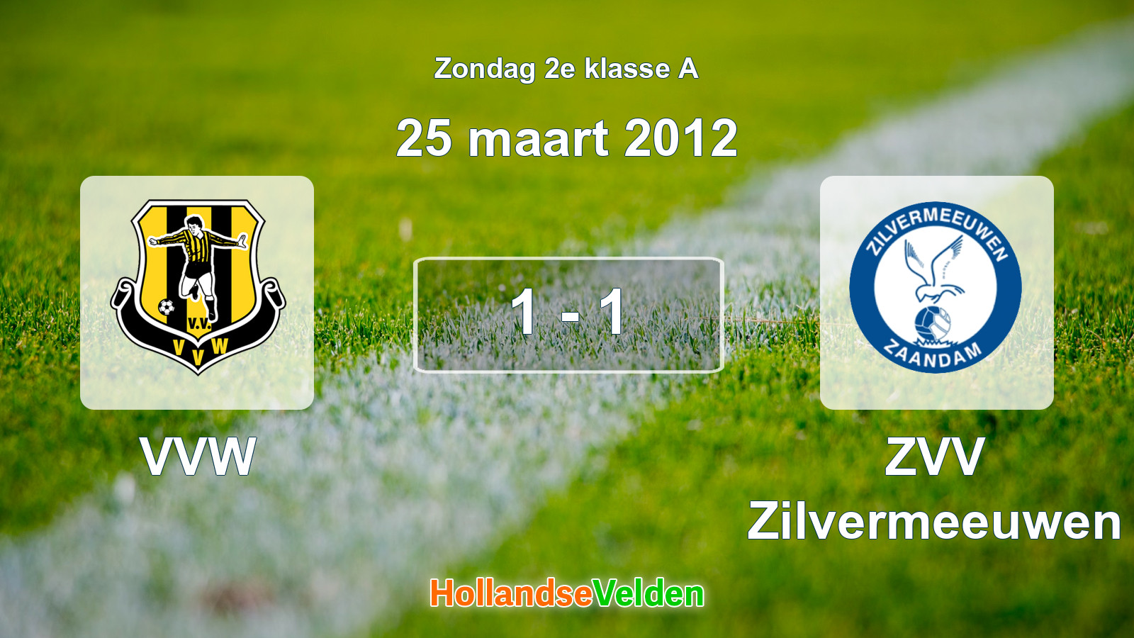 Gespeelde wedstrijd: VVW - ZVV Zilvermeeuwen 1 - 1 (25 maart 2012)