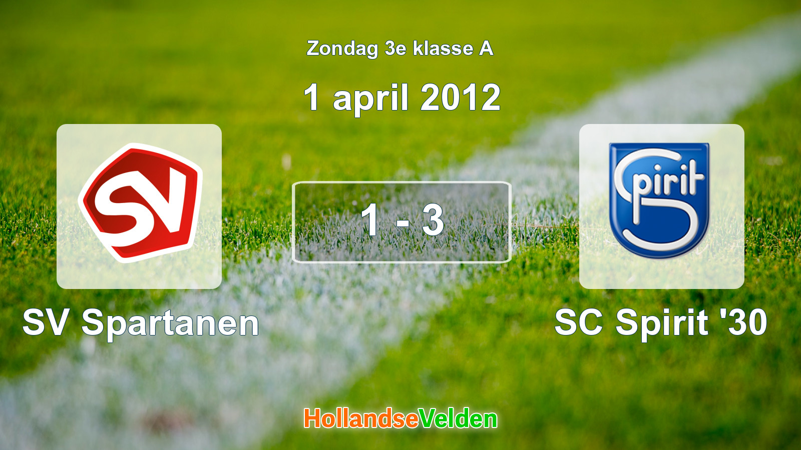 Gespeelde wedstrijd: SV Spartanen - SC Spirit '30 1 - 3 (1 april 2012)