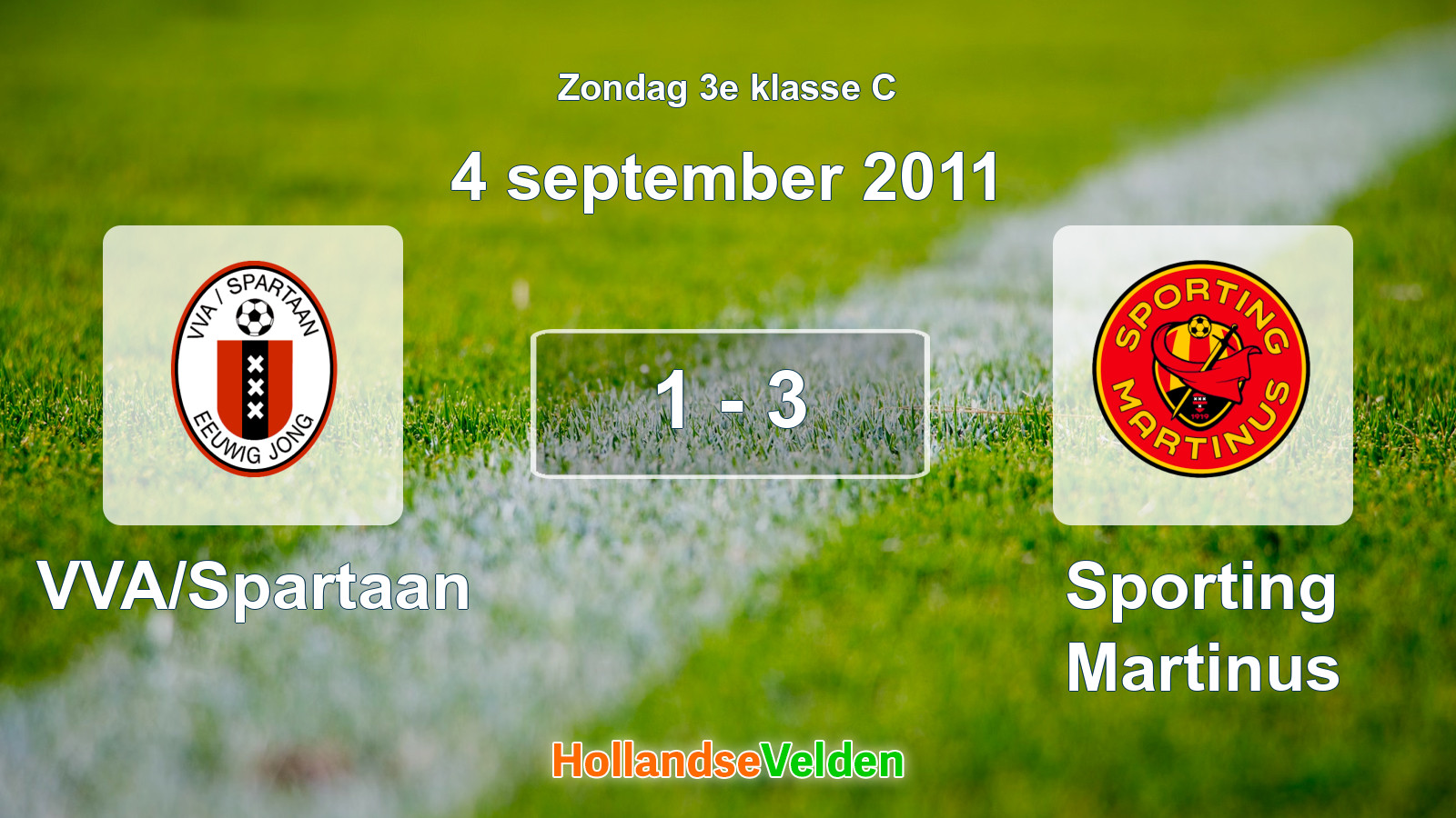 Gespeelde wedstrijd: VVA/Spartaan - Sporting Martinus 1 - 3 (4 september 2011)