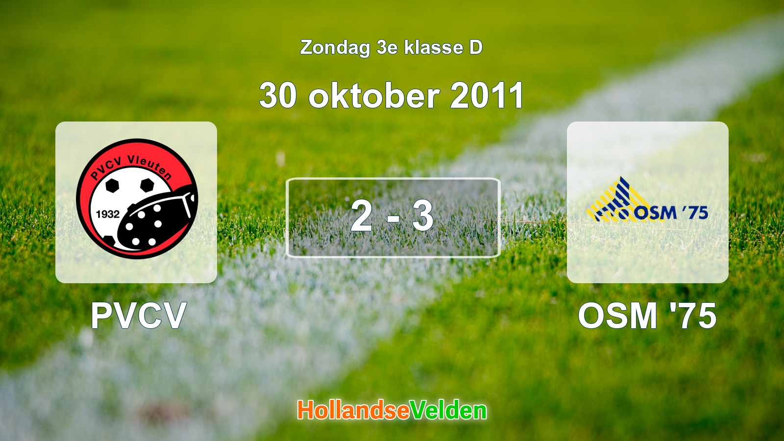 Gespeelde wedstrijd: PVCV - OSM '75 2 - 3 (30 oktober 2011)